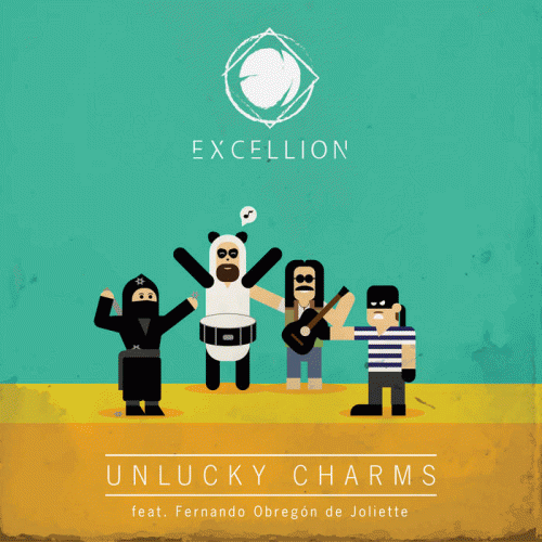 Excellion : Unlucky Charms (ft. Fernando of Joliette)